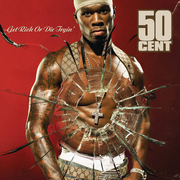 Get Rich Or Die Tryin’