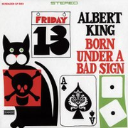Born Under A Bad Sign