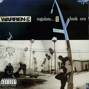 Regulate … G Funk Era