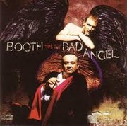 Booth And The Bad Angel