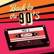 Back To The 90's : 40 very popular songs you should know ! (Pt. 1)