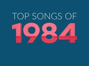 Top songs of 1984 (Pt. 1)