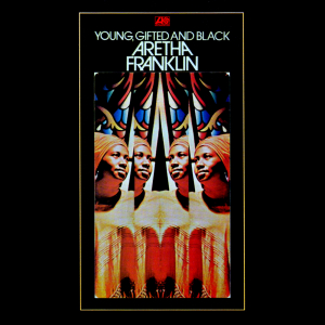 Young, Gifted And Black