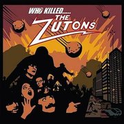 Who Killed The Zutons?
